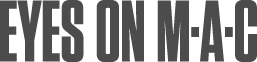 Eyes on M·A·C