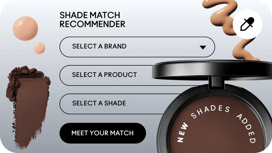 MATCH YOUR SHADE FROM ANY BRAND